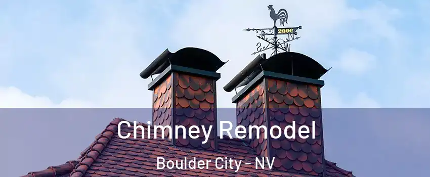  Chimney Remodel Boulder City - NV