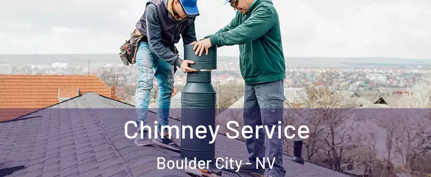  Chimney Service Boulder City - NV
