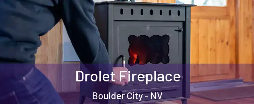  Drolet Fireplace Boulder City - NV