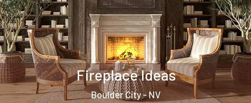  Fireplace Ideas Boulder City - NV