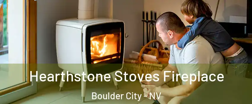  Hearthstone Stoves Fireplace Boulder City - NV