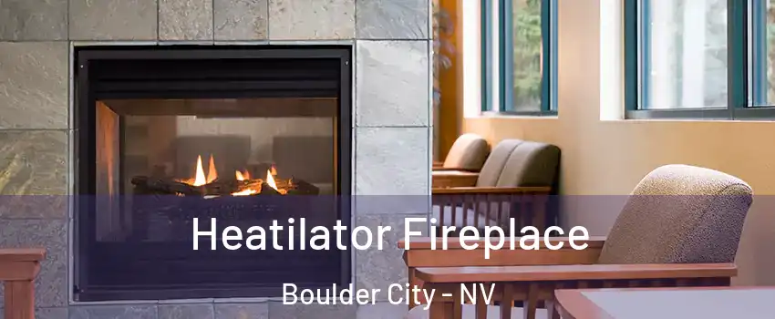  Heatilator Fireplace Boulder City - NV