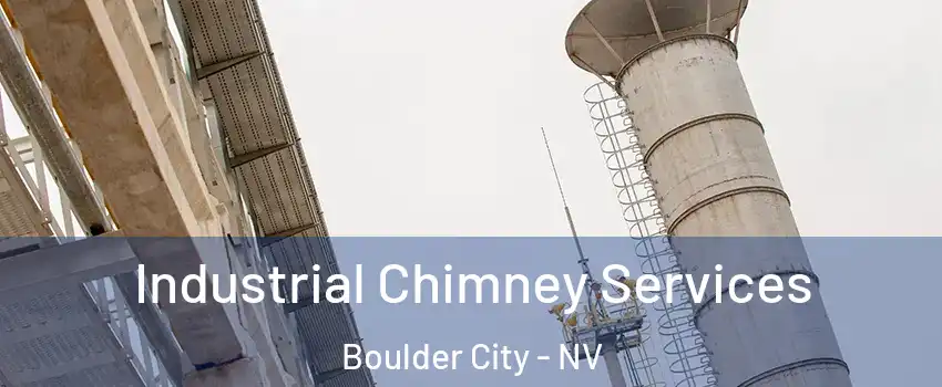  Industrial Chimney Services Boulder City - NV
