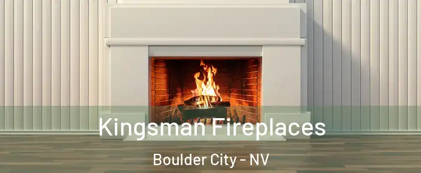  Kingsman Fireplaces Boulder City - NV