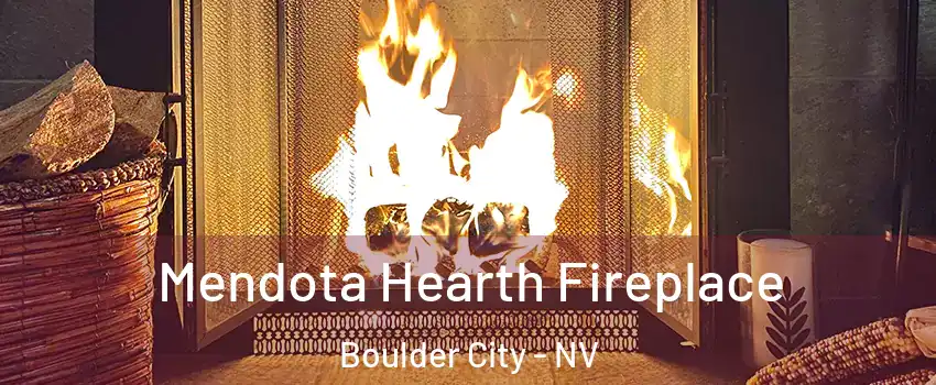  Mendota Hearth Fireplace Boulder City - NV