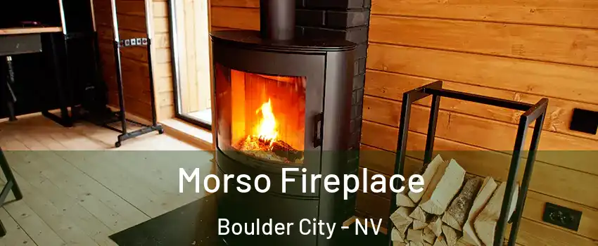  Morso Fireplace Boulder City - NV